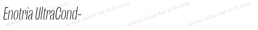 Enotria UltraCond字体转换